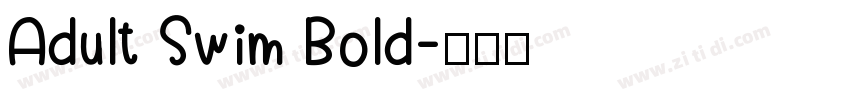 Adult Swim Bold字体转换